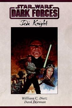 Star wars: dark forces: jedi knight - William C. Dietz