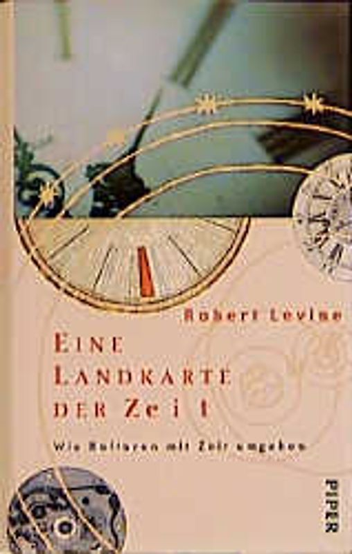 Eine Landkarte der Zeit. Wie Kulturen mit Zeit umgehen