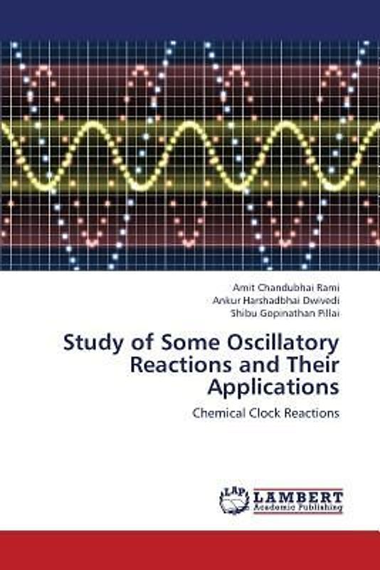 Study of Some Oscillatory Reactions and Their Applications