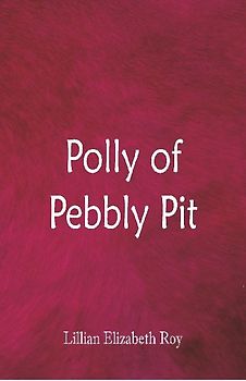 Polly of Pebbly Pit