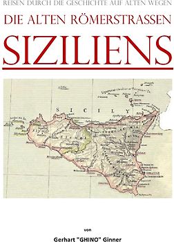 die alten Römerstraßen Siziliens