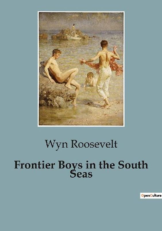 Frontier Boys in the South Seas