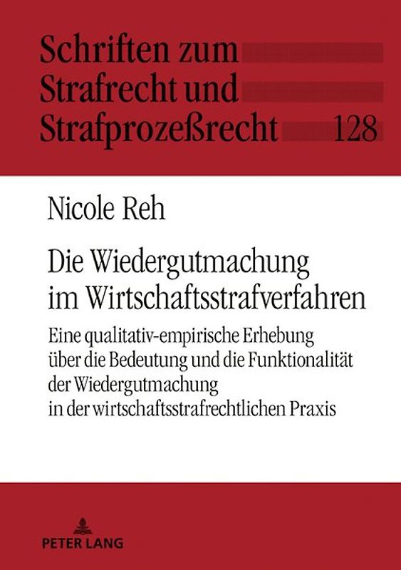 Die Wiedergutmachung im Wirtschaftsstrafverfahren
