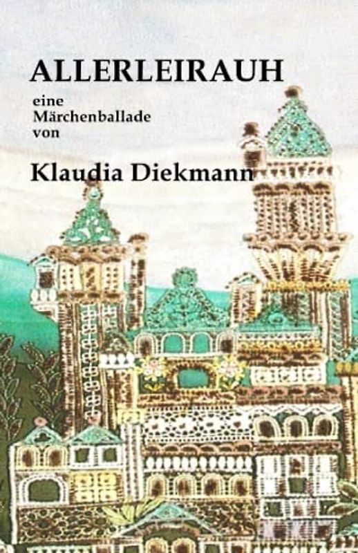 Allerleirauh: eine Maerchenballade