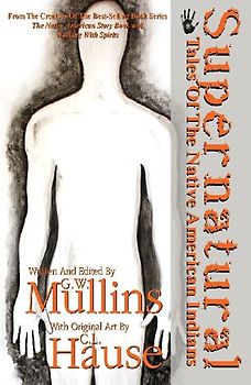 Supernatural Tales Of The Native American Indians