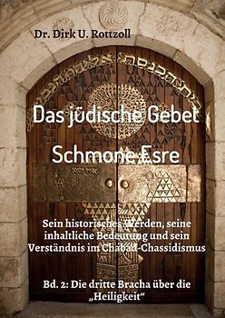 Das jüdische Gebet (Schmone Esre)