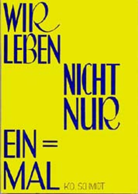 Wir leben nicht nur einmal. 111 Rückerinnerungen an frühere Leben, Berichte und Tatsachen