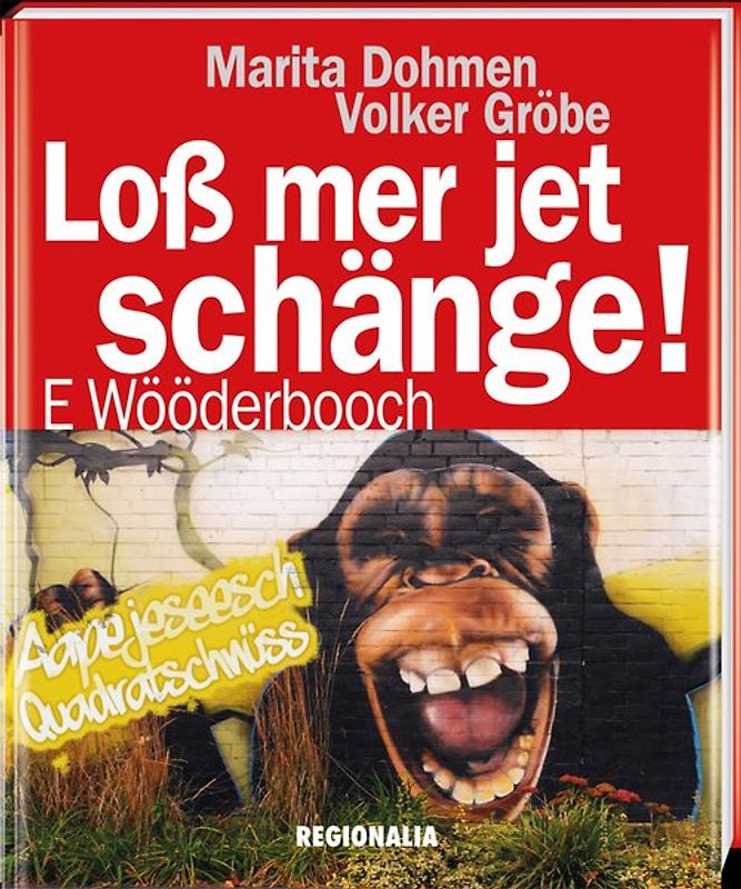 Loß mer jet schänge!