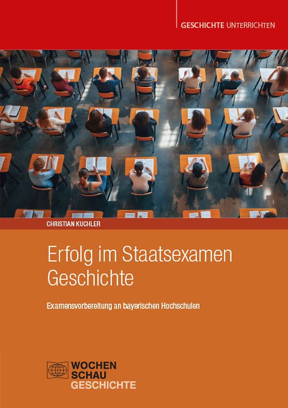 Erfolg im Staatsexamen Geschichte
