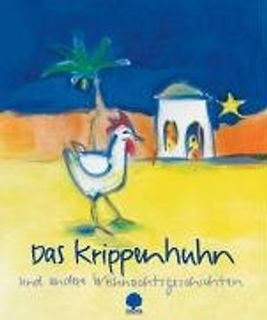 Das Krippenhuhn