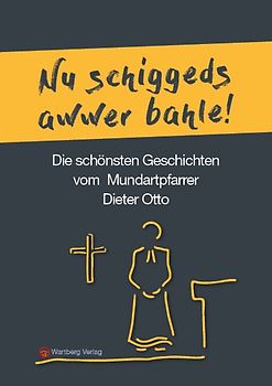 Die schönsten Geschichten von Mundartpfarrer Dieter Otto