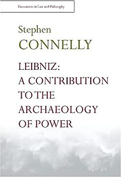 Leibniz: A Contribution to the Archaeology of Power