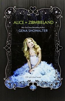 Alice in Zombieland - Showalter, Gena