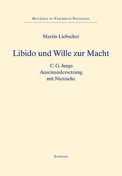Libido und Wille zur Macht