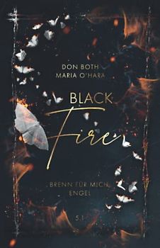 Black Fire: Brenn für mich, Engel (Black-Reihe, Band 9)