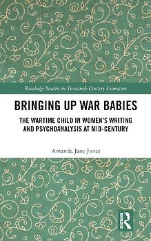 Bringing Up War-Babies