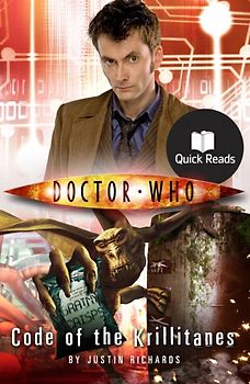 Doctor Who: Code of the Krillitanes - Justin Richards [Paperback; Quick Reads]