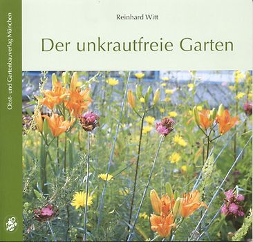 Der unkrautfreie Garten