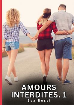 Amours Interdites. 1