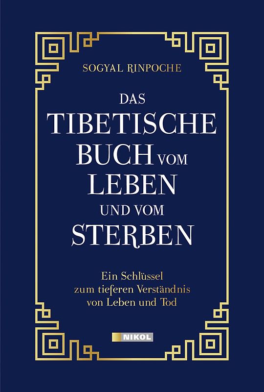 Das tibetische Buch vom Leben und vom Sterben