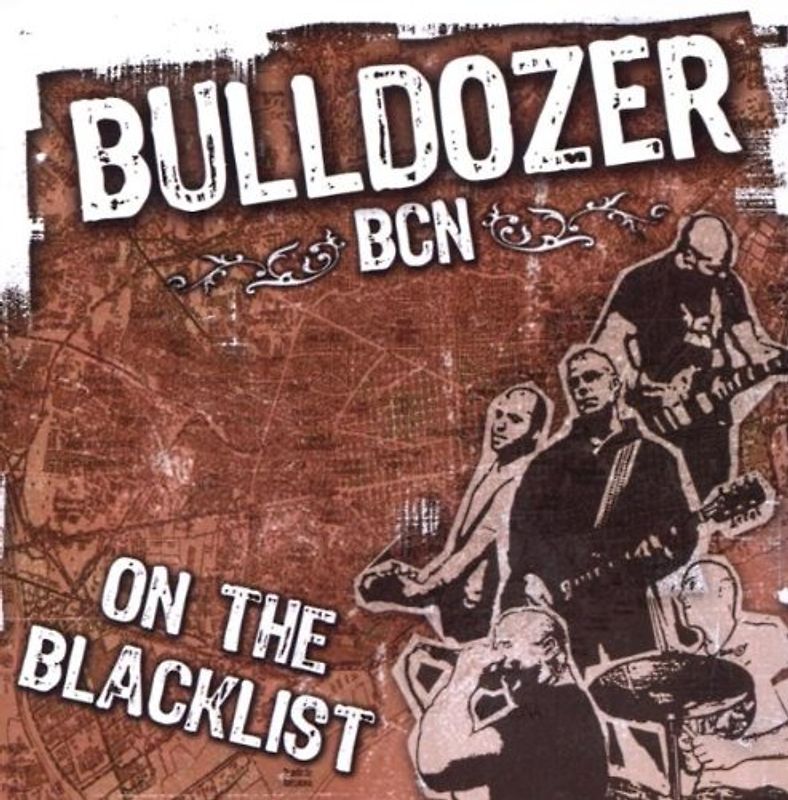 Bulldozer Bcn - On the Blacklist