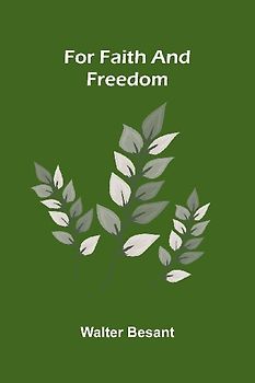 For Faith and Freedom