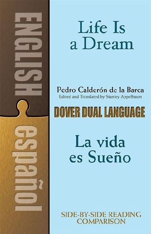 Life Is a Dream/La Vida Es Sueño