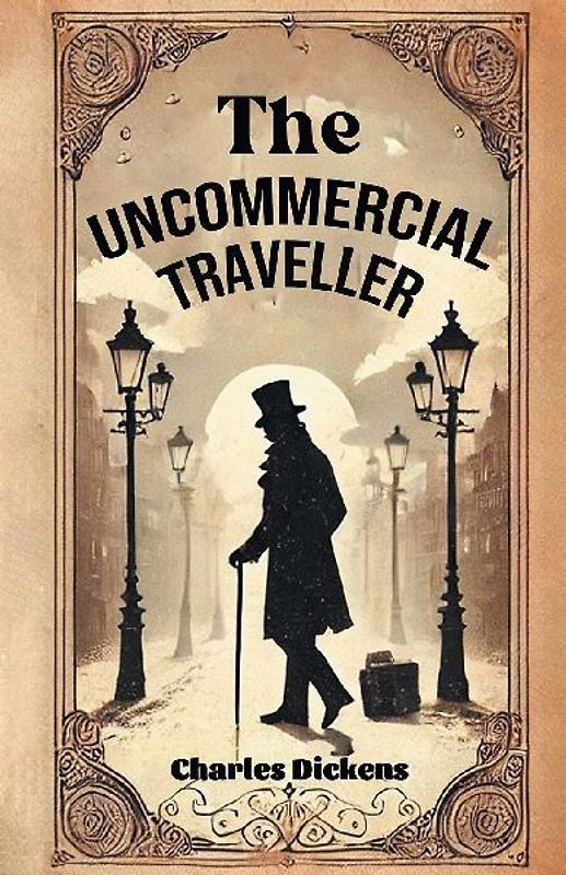 The Uncommercial Traveller