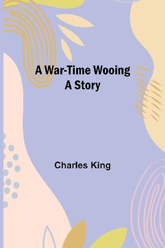A War-Time Wooing