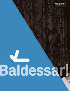 John Baldessari Wien/Graz. Dt. /Engl. / Life's Balance 1984-2004