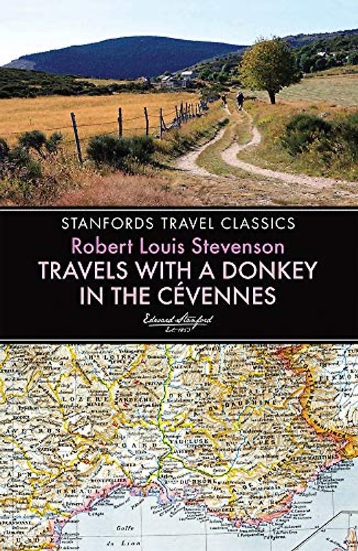 Travels With a Donkey in the Cevennes (Stanfords Travel Classics)