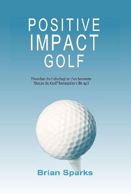 Positive Impact Golf