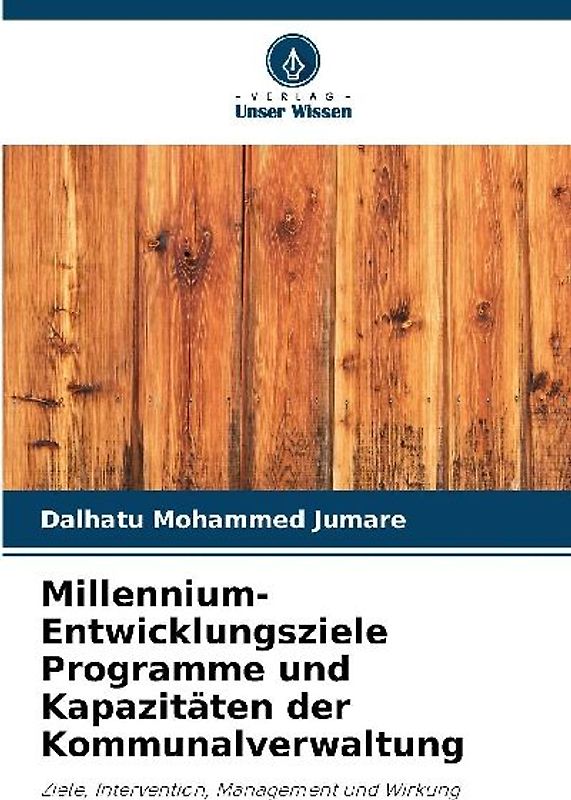 Millennium-Entwicklungsziele Programme und Kapazitäten der Kommunalverwaltung