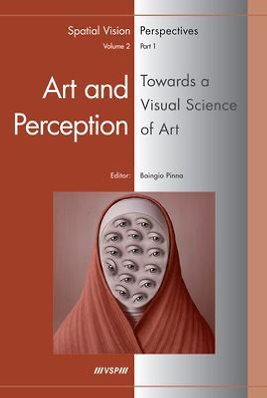 Art and Perception. Towards a Visual Science of Art (2 Vols)
