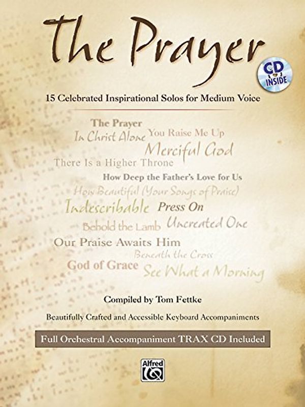 The Prayer: 15 Celebrated Inspirational Solos for Medium Voice, Book & CD