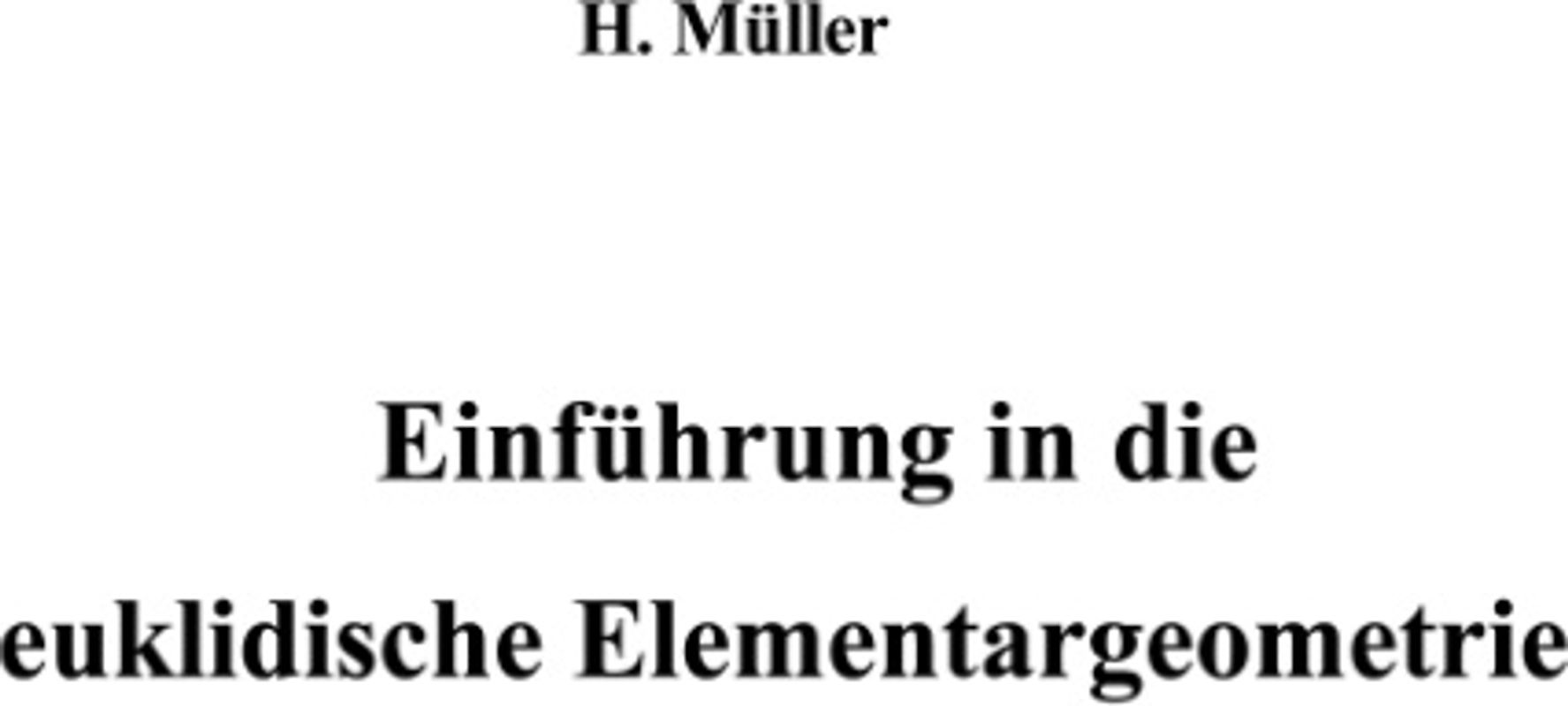 Einführung in die euklidische Elementargeometrie
