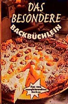 Das besondere Backbüchlein
