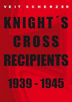 Knight's Cross Recipients 1939-1945