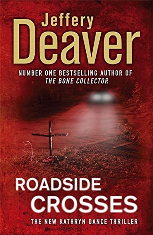 Roadside Crosses - Jeffery Deaver