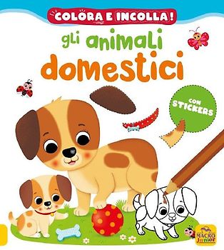 Gli animali domestici. Colora e incolla! Con adesivi