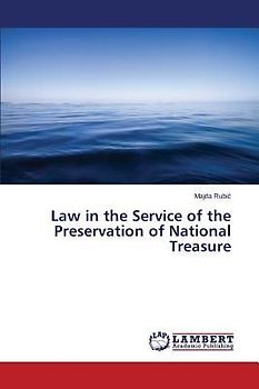 Law in the Service of the Preservation of National Treasure