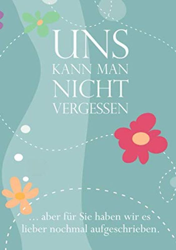 Uns kann man nicht vergessen: Erinnerungsalbum an eine unvergessliche Schulklasse I Abschiedsgeschenk für Klassenlehrer/ Lehrerin