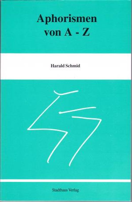 Aphorismen von A - Z