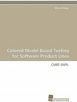 Colored Model Based Testing for Software Product Lines