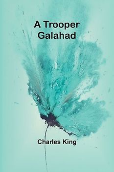 A Trooper Galahad