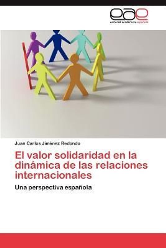 El valor solidaridad en la dinámica de las relaciones internacionales