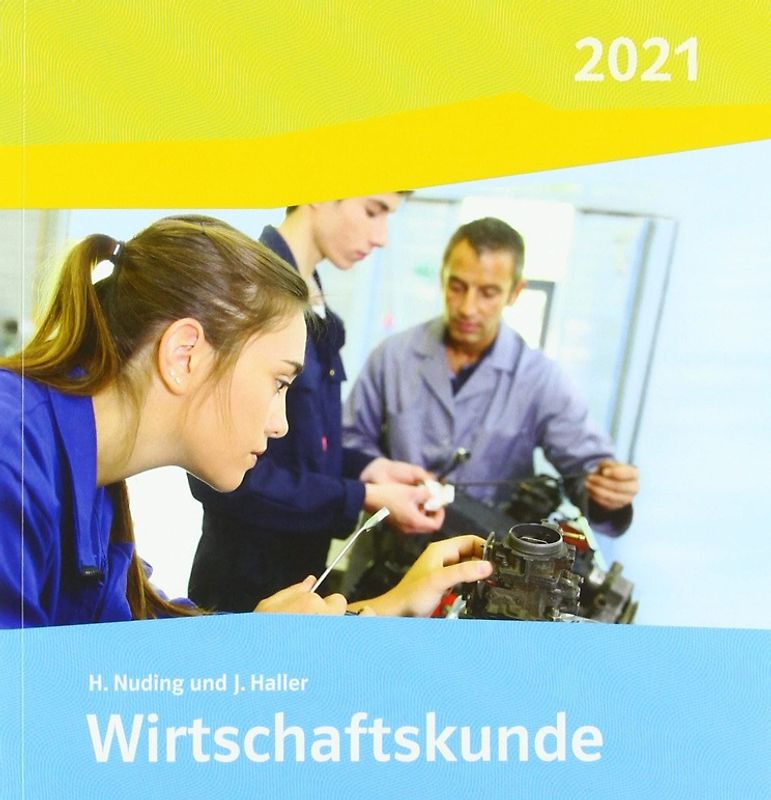 Wirtschaftskunde. Ausgabe 2021