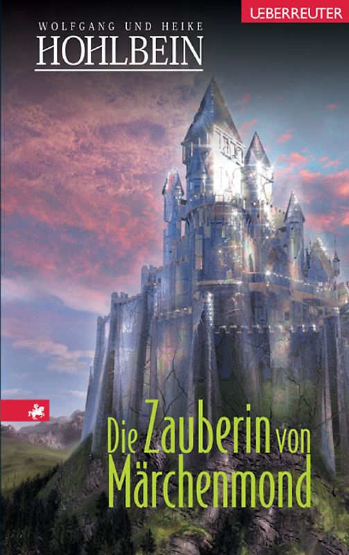 Die Zauberin von Märchenmond (Märchenmond, Bd.)