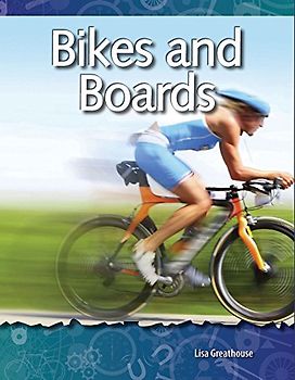 Bikes and Boards (Forces and Motion)