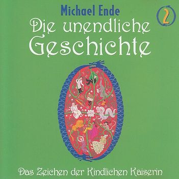 Die Unendliche Geschichte: Folge 2 - Das Zeichen der kindlichen Kaiserin - Michael Ende [Audio CD]
